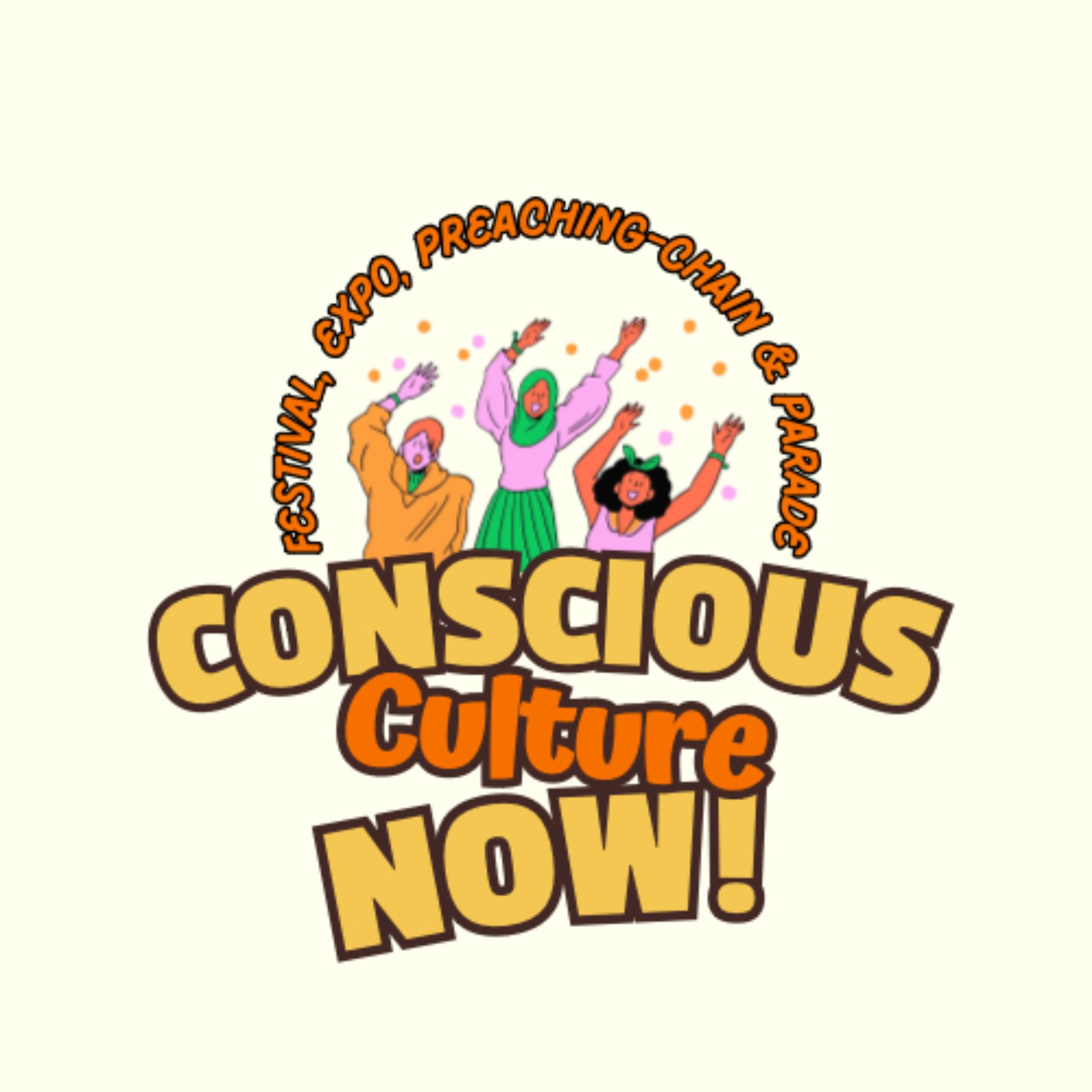 Conscious Culture NOW! Festival, EXPO, Preaching-Chain & Parade logo